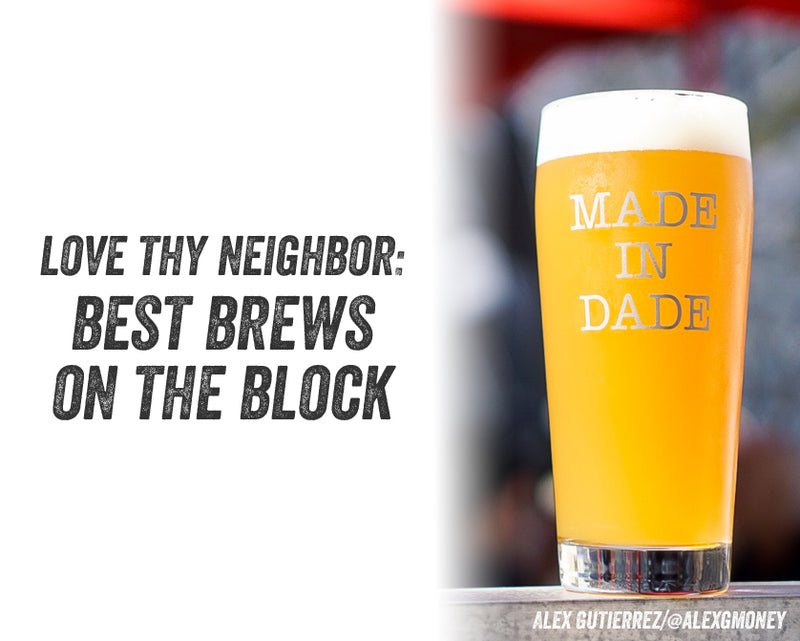 Love Thy Neighbor Spotlight: Best Brews on the Block vol. 1