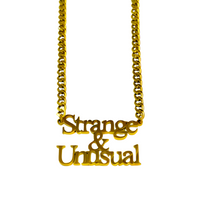 Strange and Unusual Necklace, 14K Gold Plated Stainless Steel, Gothic Beetlejuice Quote Pendant, Unisex Fashion Jewelry - Wynwood Shop